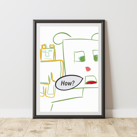 Art Print - How?