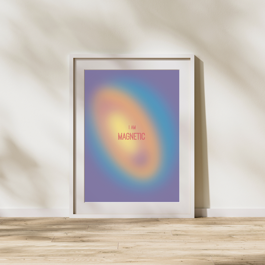 Affirmation Print - I Am Magnetic