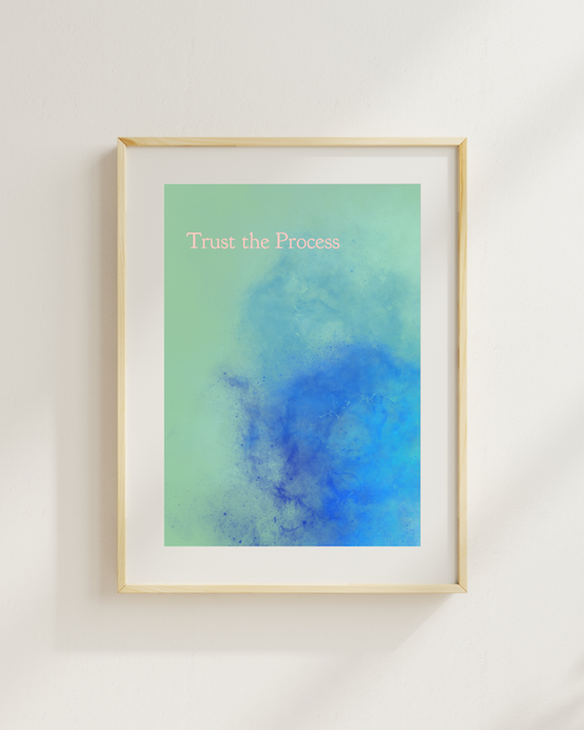 Art print - Trust The Process