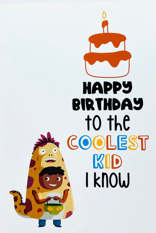 Happy Birthday Card - "Happy Birthday to the coolest kid i know"