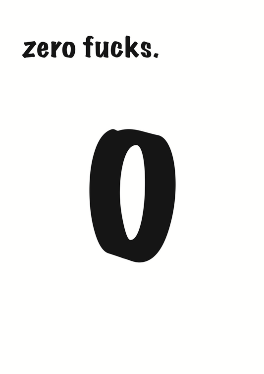 Wall print - Zero f***s.