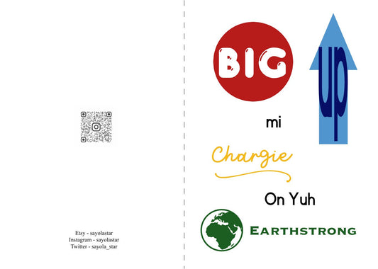 Happy Birthday Card - Big up mi chargie on yuh earthstrong
