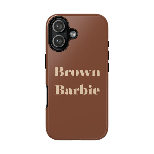 Brown Barbie phone case | Tough Case