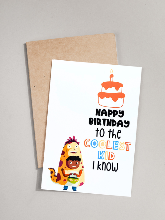 Happy Birthday Card - "Happy Birthday to the coolest kid i know"
