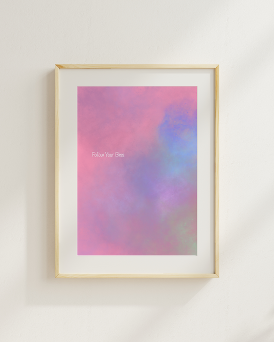 Art print - Follow Your Bliss