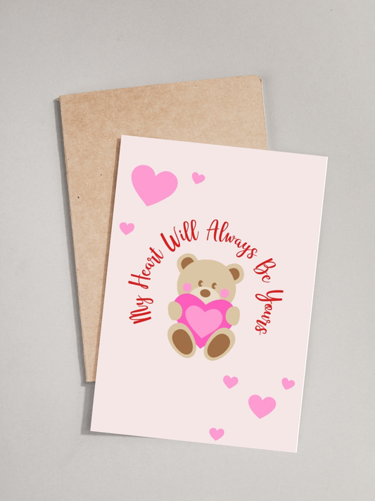 Love Card - My Heart Will Always Be Yours