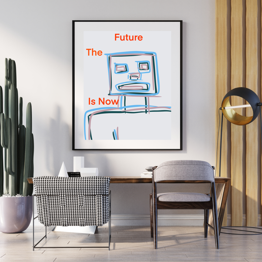 Art Print - The Future Is Now