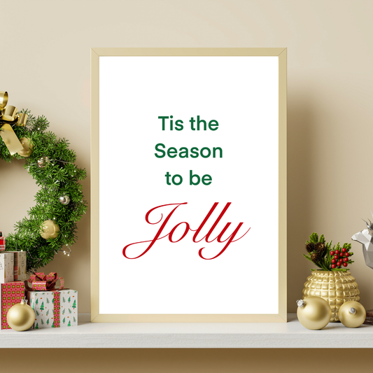 Tis the Season to be Jolly Wall Print