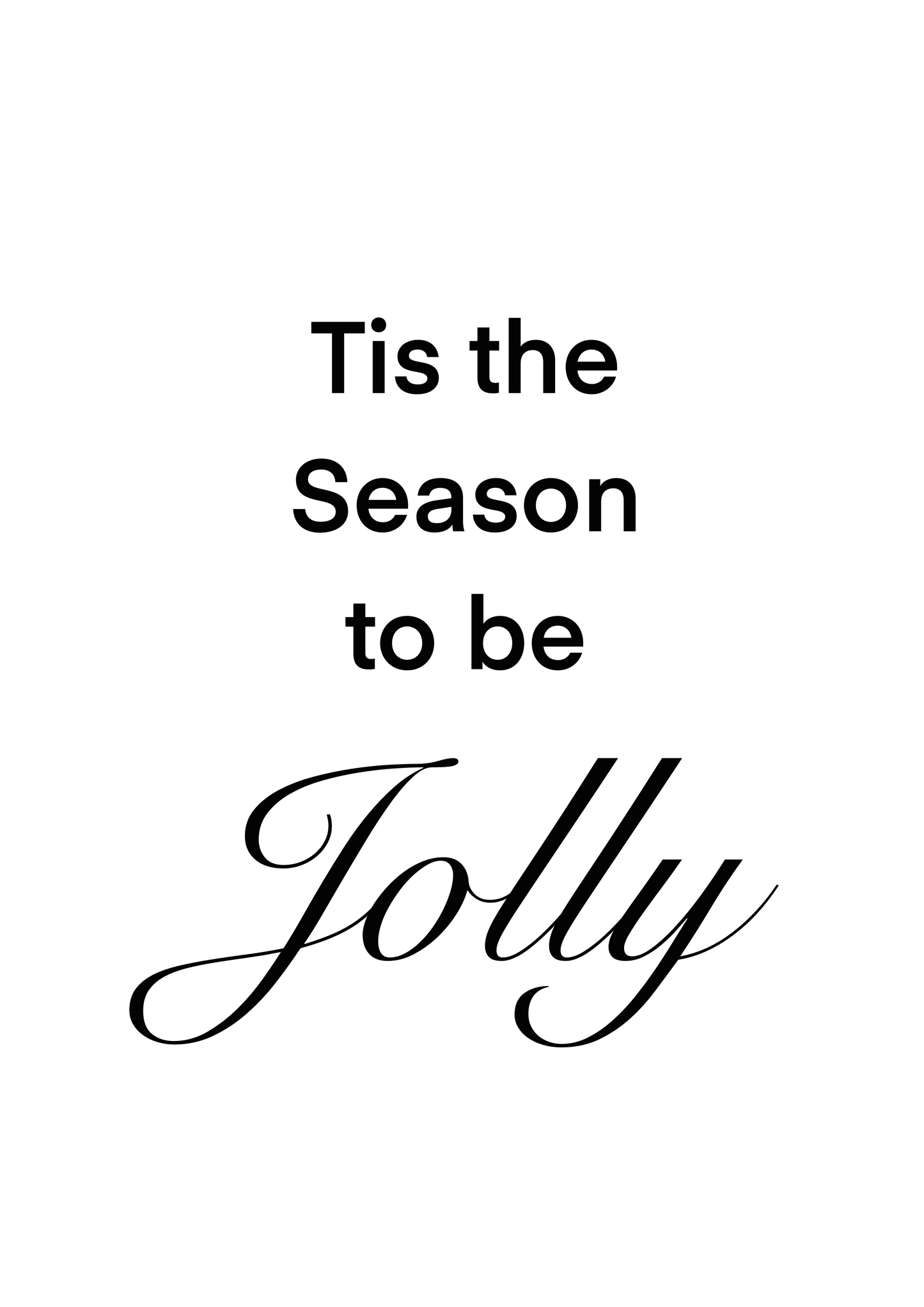 Tis the Season to be Jolly Wall Print