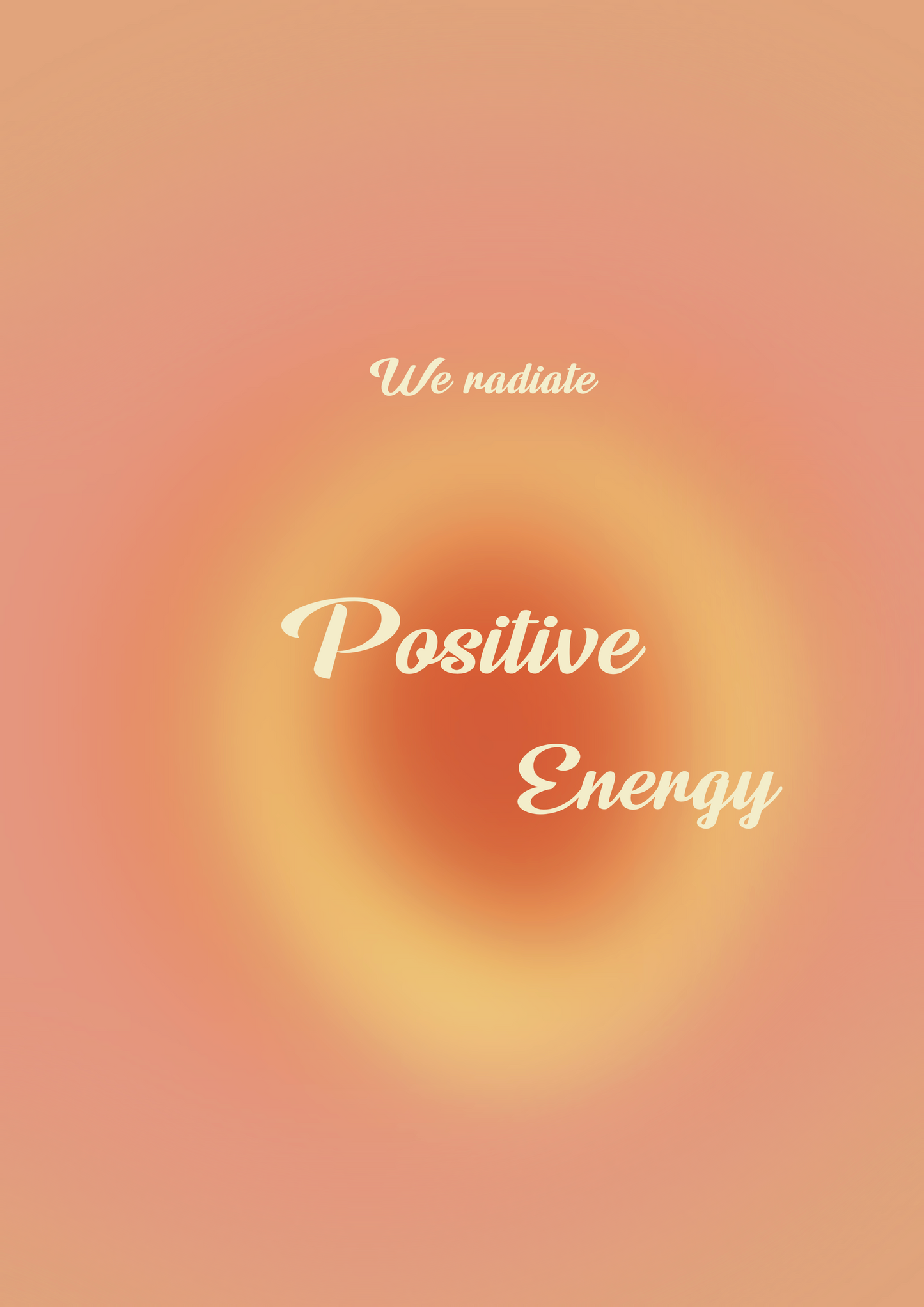Affirmation print - We radiate positive energy