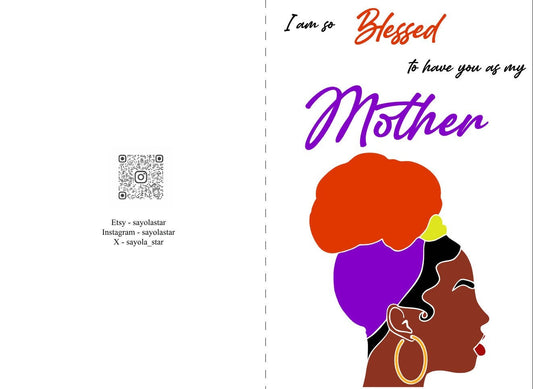 Greeting Card -  I am so blessed to have you as my mother