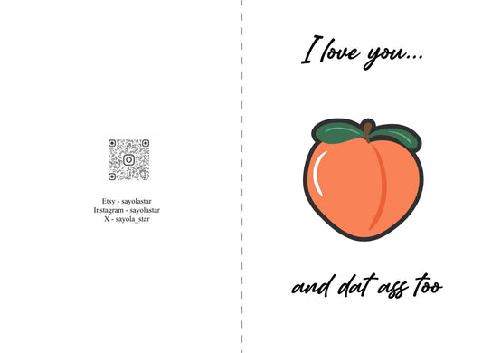 Cheeky greeting Card - I love you... and dat ass too
