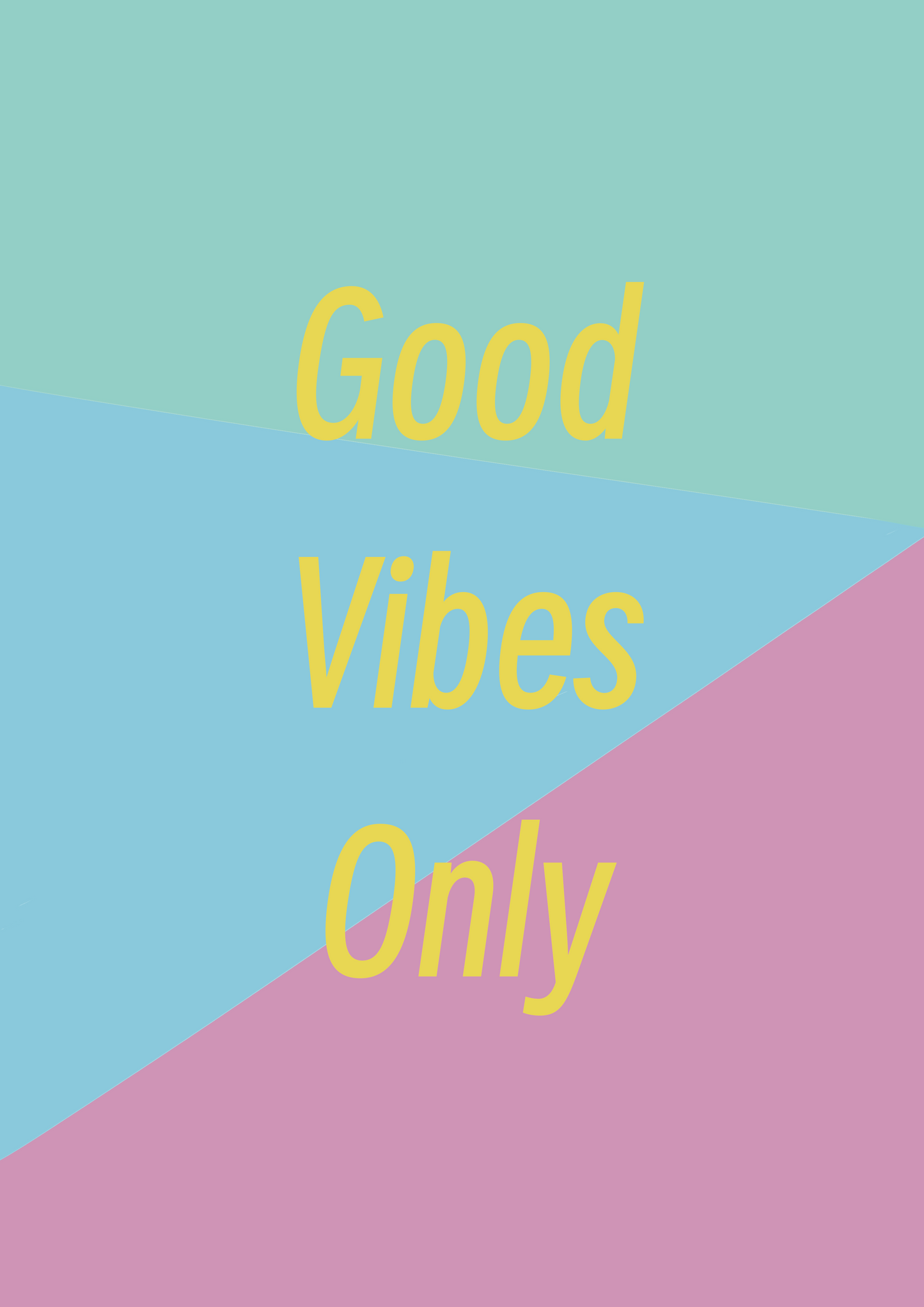Wall print - Good Vibes Only