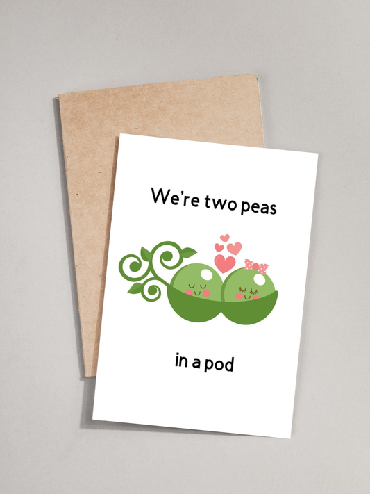 Cute Card - We're two peas in a pod